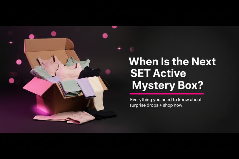 When is the Next SET Active Mystery Box Drop?