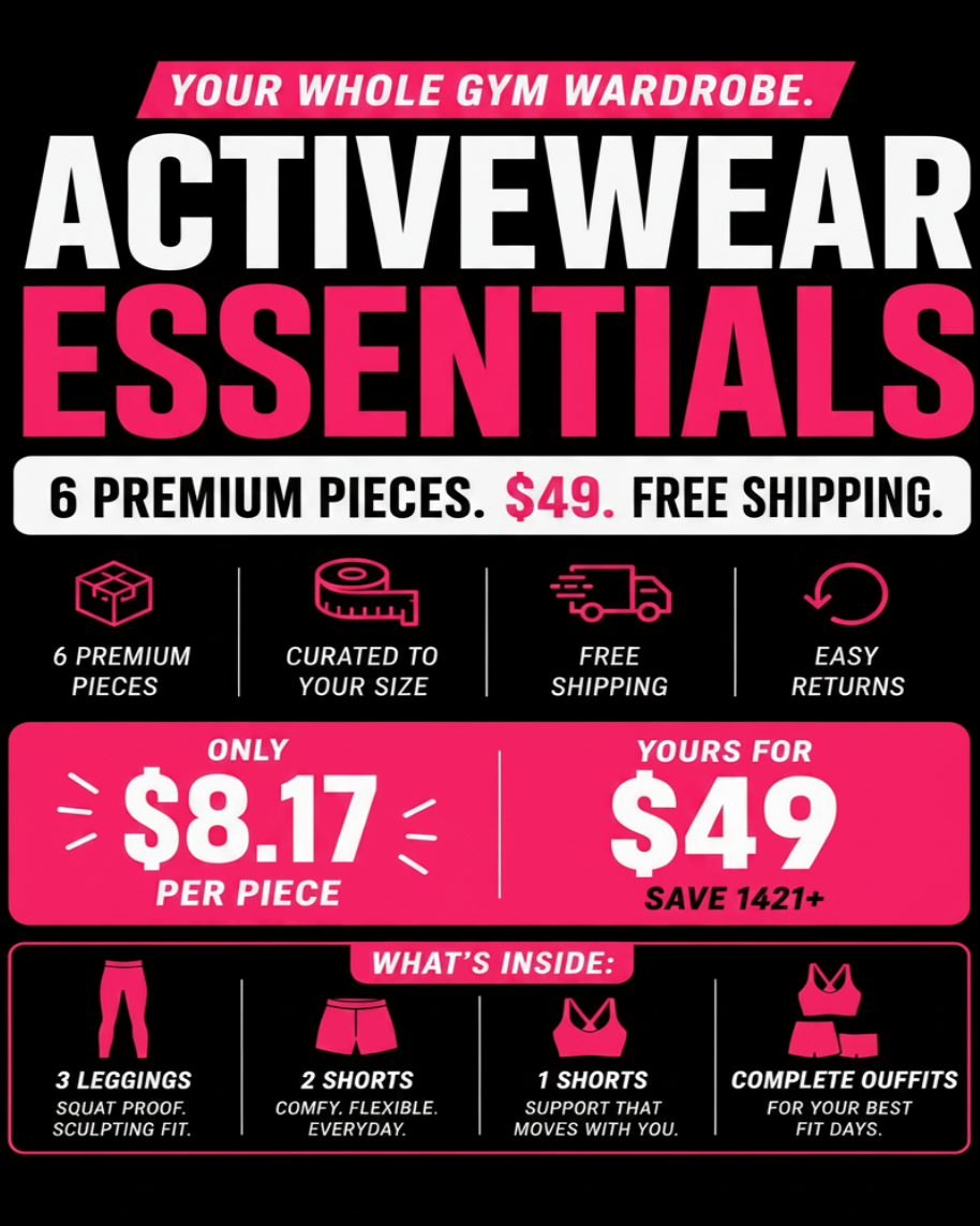 Activewear Essentials Bundle – 6 Pieces | $49