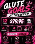 Promotional graphic for 'Glute Goals Activewear' with pricing and product details on a dark background.